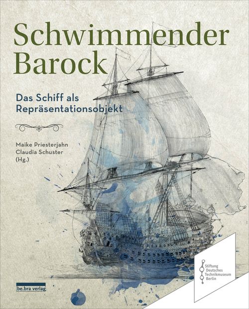 Buchcover: Ein gezeichnetes Segelschiff mit barocker Heckfassade und gesetzten Segeln. Darunter ein blauer Tintenklicks.